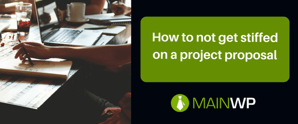 How to not get stiffed on a project proposal