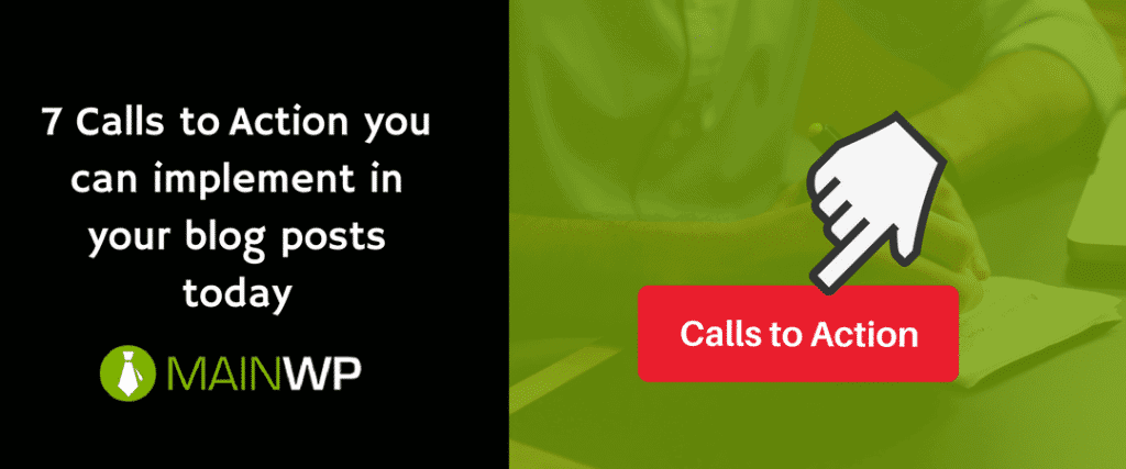 7 Calls to action you can implement in your blog posts today