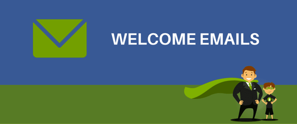 Welcome Emails