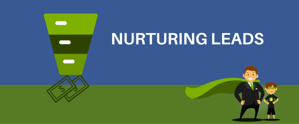 NURTURING LEADS