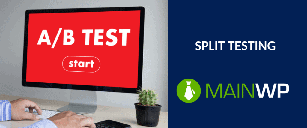 Split Testing
