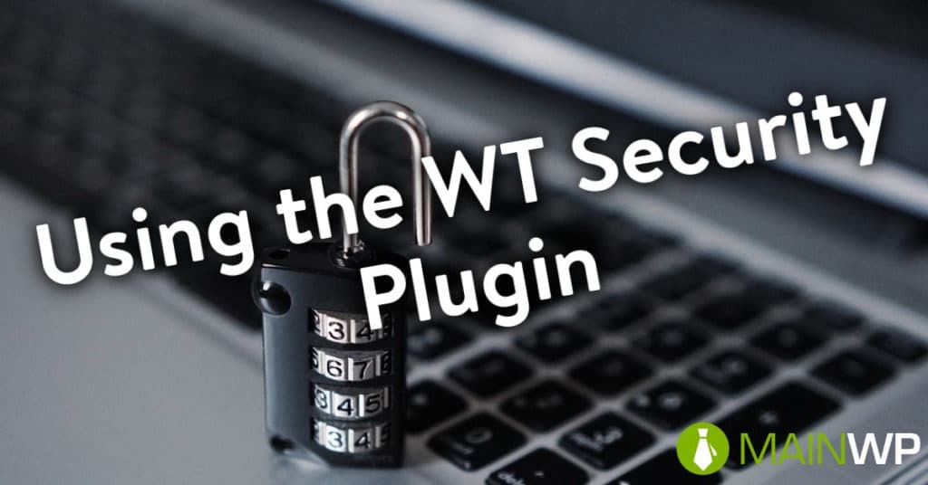 Securing Your Child Site using the WT Security Plugin