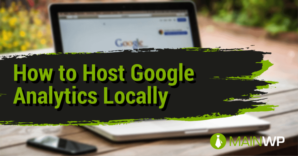 How to Host Google Analytics Locally on Your Child Site