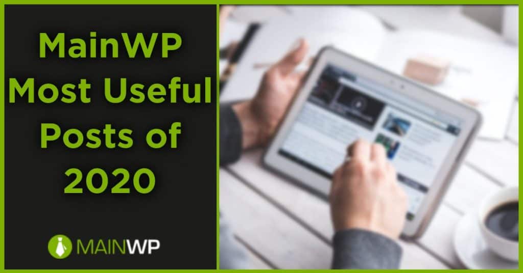 MainWP Most Useful Posts of 2020