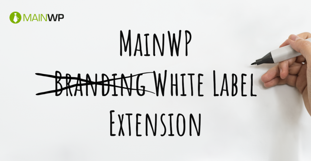 MainWP Branding renamed MainWP White Label