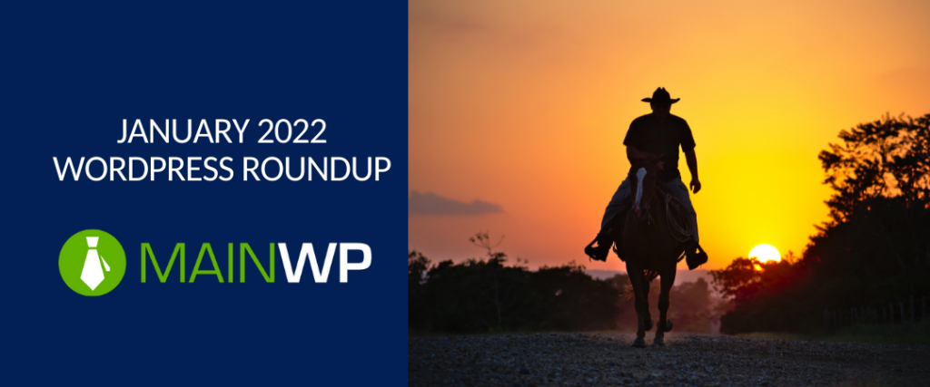 January 2022 WordPress Roundup, write a blog