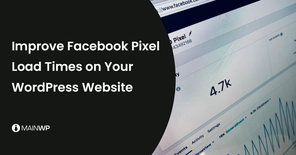 How to Improve Facebook Pixel Load Times on Your Site