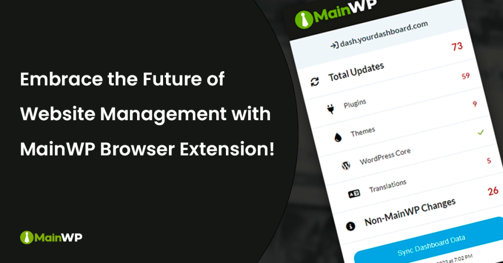 📢 Introducing MainWP Browser Extension – Track Updates from Your Browser!