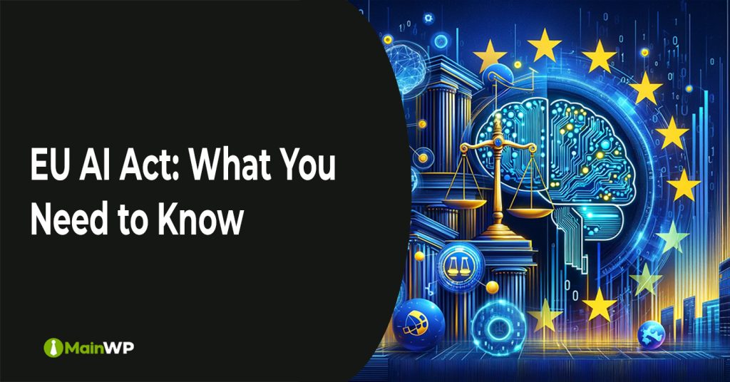 Featured Image for What You Need to Know about the EU AI Act which was passed on March 14, 2024.
