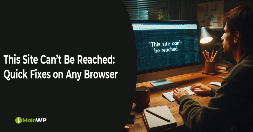 This Site Can’t Be Reached: Quick Fixes on Any Browser - MainWP logo