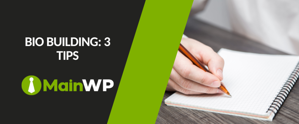 Writing a bio: 3 tips for wrangling your bio