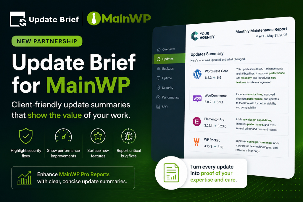 Introducing Update Brief for MainWP: Turn Client Reports Into Proof of Your Value