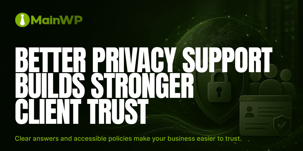 How to Not Impede Your Clients’ Ability to Comply With Privacy Laws