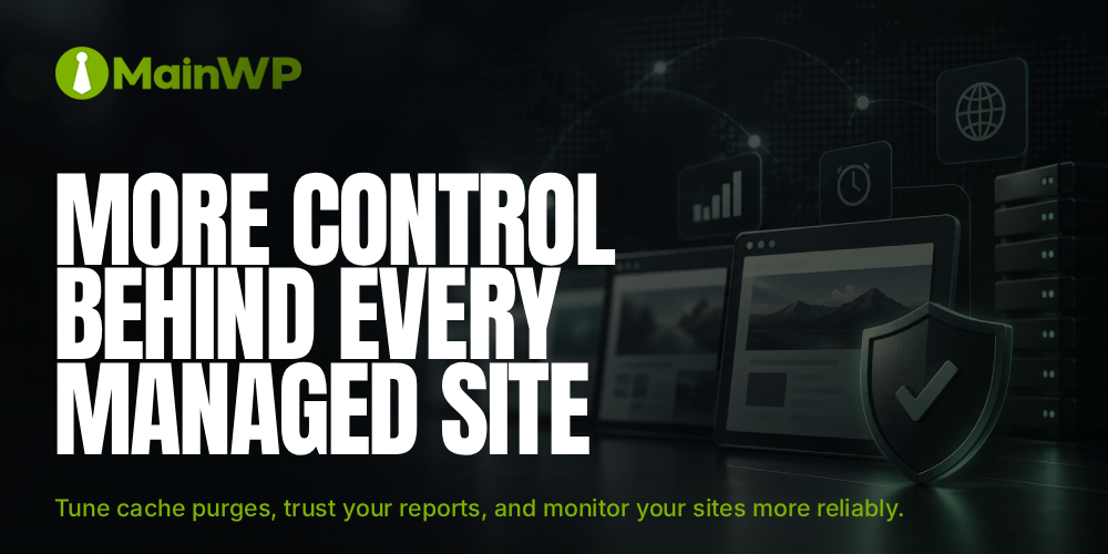 More Control Behind Every Managed Site